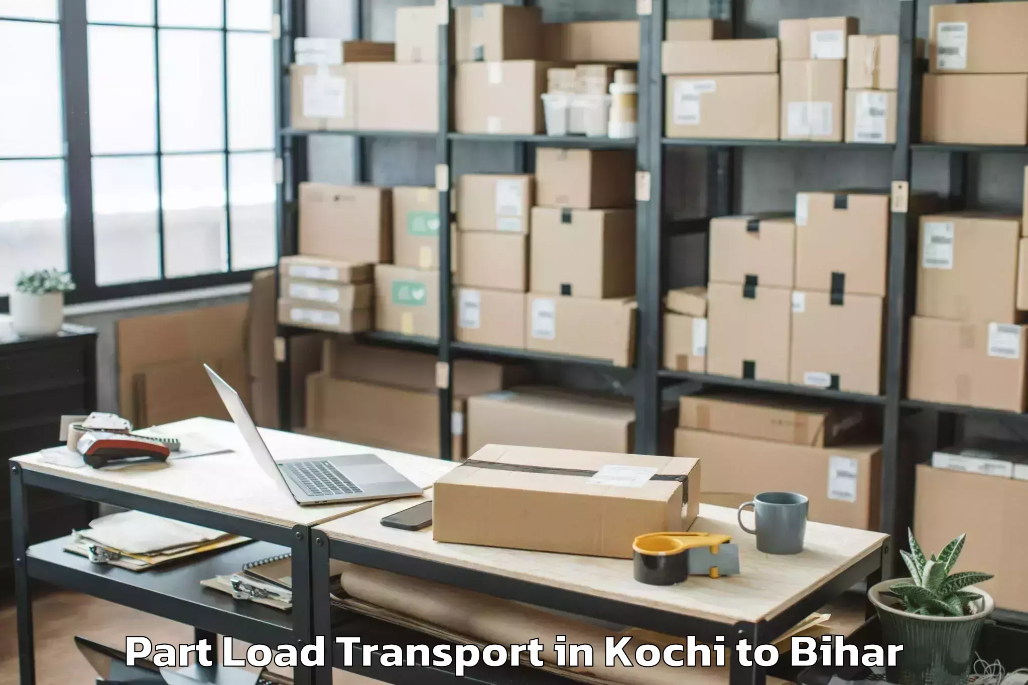 Top Kochi to Biraul Part Load Transport Available